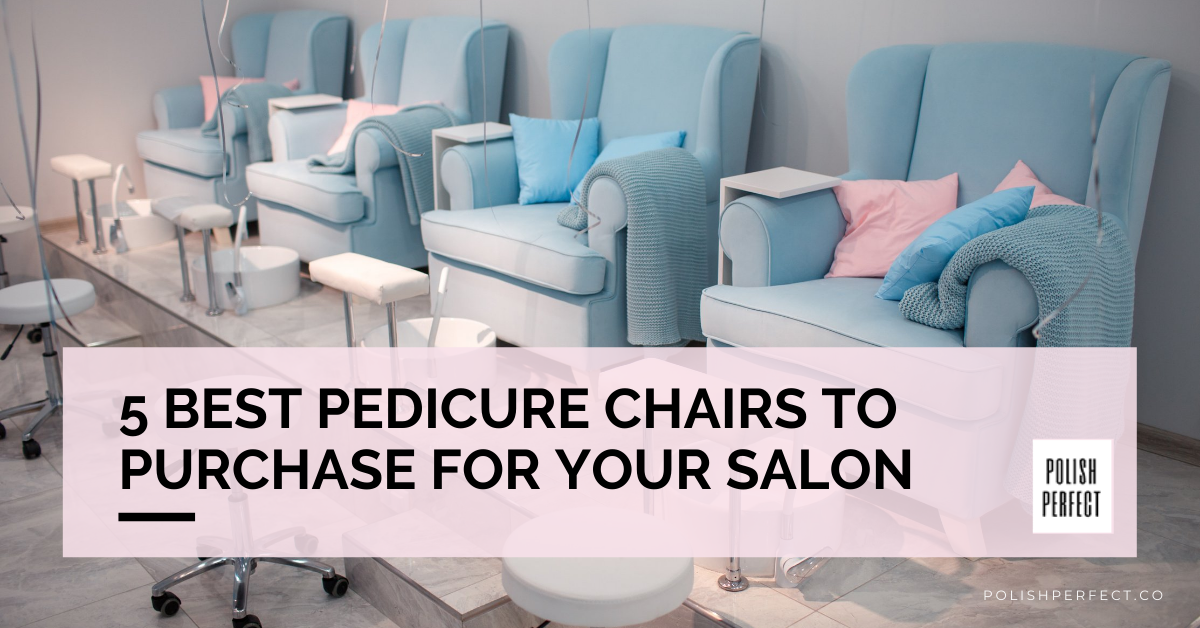 best pedicure chairs